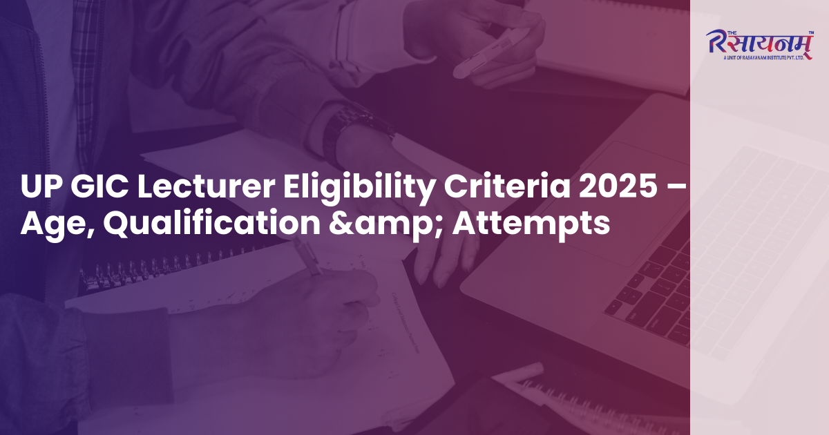 UP GIC Lecturer Eligibility Criteria 2025